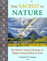 The Sacred in Nature 1544880596 Book Cover