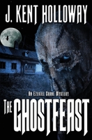 The Ghostfeast: An Ezekiel Crane Mystery Book 3 172871480X Book Cover