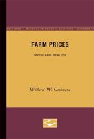 Farm Prices: Myth and Reality 0816657327 Book Cover