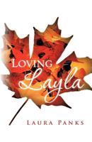 Loving Layla 1466929898 Book Cover