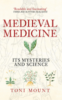 Dragon's Blood & Willow Bark: The Mysteries of Medieval Medicine 144565542X Book Cover