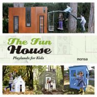 The Fun House: Playlands for Kids (English and Spanish Edition) 8415223560 Book Cover