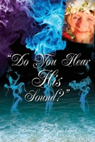 Do You Hear His Sound? 1662867190 Book Cover