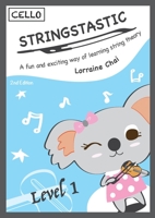 Stringstastic Level 1 Cello: String Music Theory 0648514412 Book Cover