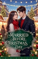 Married Before Christmas Day B0FQRFXV3B Book Cover