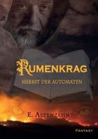 Rumenkrag: Herbst der Automaten 3743173220 Book Cover