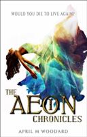 The Aeon Chronicles: (Book 1) A Sci-Fi Fantasy Romance Series 1732249016 Book Cover