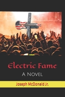Electric Fame B0BCDWPCM4 Book Cover