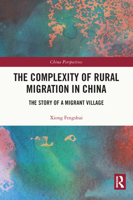 The Complexity of Rural Migration in China 0367646269 Book Cover
