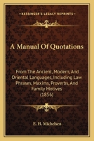 A Manual of Quotations 1164537946 Book Cover