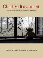 Child Maltreatment: A Developmental Psychopathology Approach (Concise Guides on Trauma Care) 1433822210 Book Cover