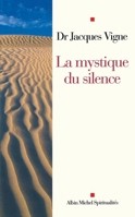 La Mystique du silence (French Edition) 2226443061 Book Cover
