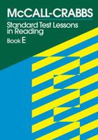 McCall Crabbs Standard Test: Lessons in Reading Book E 0807755486 Book Cover