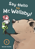 Say Hello to Mr. Wallaby! 1 B0GFK6TYQ9 Book Cover