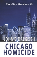 Chicago Homicide 1534917802 Book Cover
