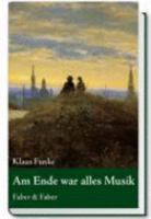 Am Ende war alles Musik 3936618690 Book Cover