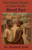 Blood Pact (Holy Verses of Love) B0FKDXZ793 Book Cover