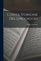 L'unità D'origine Del Linguaggio B0BQ8WKB5K Book Cover