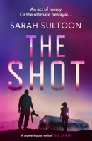 The Shot 1914585089 Book Cover