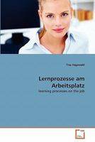 Lernprozesse am Arbeitsplatz 3639355830 Book Cover