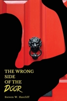 The Wrong Side of the Door 1637927142 Book Cover