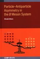 Particle-Antiparticle Asymmetry in the ���� Meson System 0750336498 Book Cover
