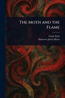 The Moth and the Flame 1023089114 Book Cover