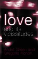 Love and Its Vicissitudes 1583917454 Book Cover