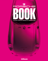 The Porsche Book: The Best Porsche Images by Frank M. Orel 3832793771 Book Cover