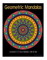 Geometric Mandala Adult Coloring Book 1530546273 Book Cover