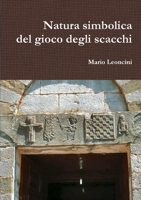 Natura simbolica del gioco degli scacchi 1326515500 Book Cover