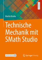 Technische Mechanik mit SMath Studio 3658505915 Book Cover