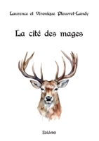 La cité des mages (French Edition) 2414626844 Book Cover