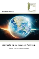 Odyssée de la famille Pasteur (French Edition) 6204959565 Book Cover