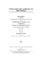 National energy policy : conservation and energy efficiency B085K9FMB6 Book Cover