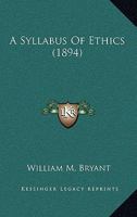 A Syllabus Of Ethics 1104601672 Book Cover