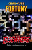 Elsewhere: Certain realities escape us 1770767762 Book Cover