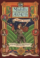 The Middle Ages: A Graphic History 1785785915 Book Cover