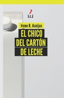 El chico del cartón de leche 8412251466 Book Cover