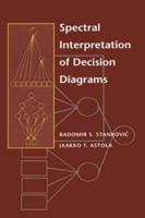 Spectral Interpretation of Decision Diagrams 0387955453 Book Cover