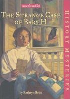 The Strange Case of Baby H 1584855339 Book Cover