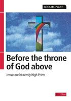 Before the throne of God above 1903087597 Book Cover