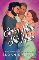 Every Move You Make B0DSKTN2CX Book Cover
