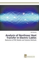 Analysis of Nonlinear Heat Transfer in Electric Cables 3838137221 Book Cover