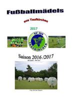 Fußballmädels aus Taufkirchen 2017: Die Saison 2016/2017 1975844327 Book Cover