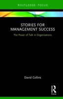 Stories for Management Success: The Power of Talk in Organizations 1032178760 Book Cover