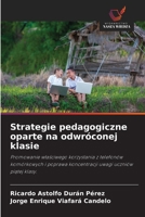 Strategie pedagogiczne oparte na odwróconej klasie (Polish Edition) 6200691541 Book Cover
