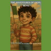 The Adventures of Lyon: Rome B0G44DPFWK Book Cover
