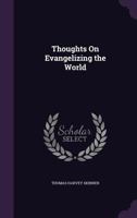 Thoughts on Evangelizing the World 1165140314 Book Cover