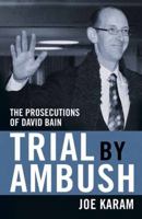 Trial By Ambush 1869508343 Book Cover